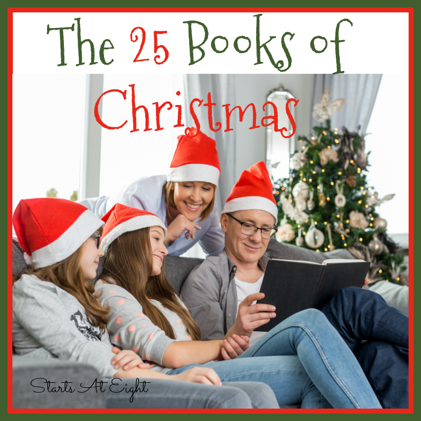 The 25 Books of Christmas from Starts At Eight. Enjoy the holiday season with 25 Days of Christmas Books. Check out our 25 choices and use the FREE Printable list to create your own!