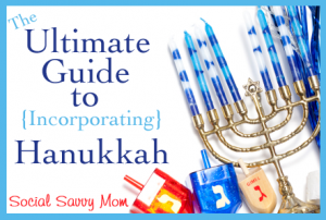 The Ultimate Guide to Hanukkah