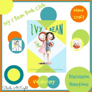 Ivy & Bean Book One: Book Club, Discussion Questions, & Craft from Starts At Eight