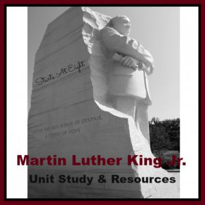 Martin Luther King Jr. Unit Study and Resources from Starts At Eight