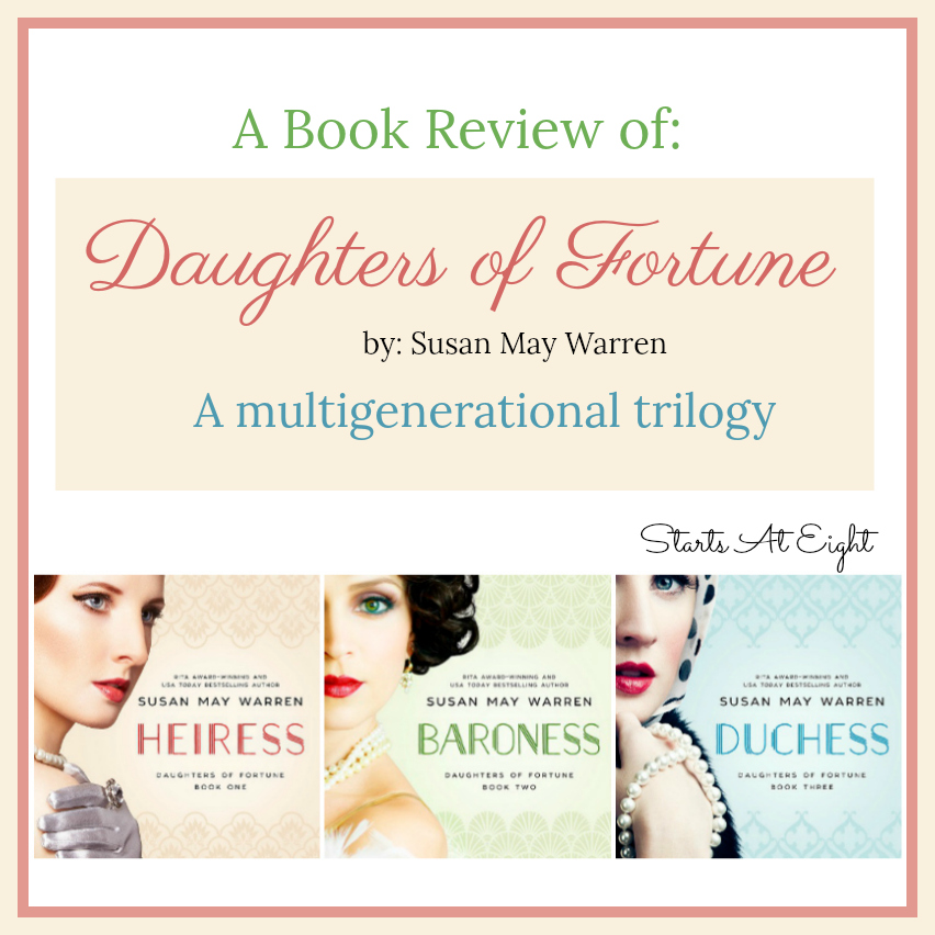 A book review of The Daughters of Fortune trilogy by Susan May Warren. This is a multigenerational trilogy spanning years from the gilded age to the roaring twenties, WWI and more!