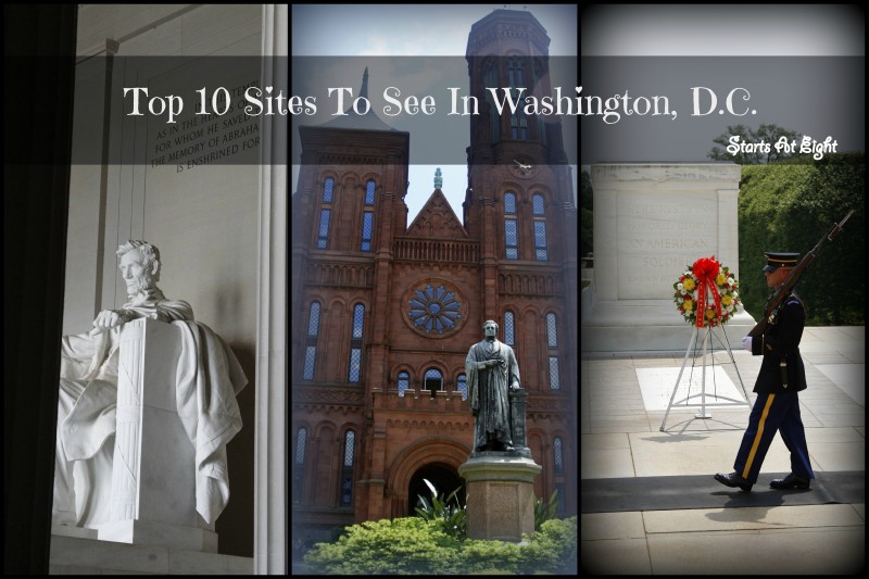 Top 10 Sites To See In Washington, D.C. from Starts At Eight