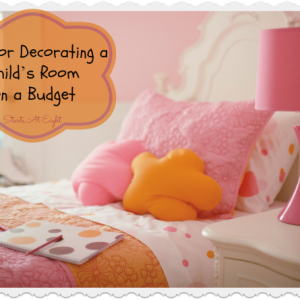 Tips for Decorating a Child's Room on a Budget