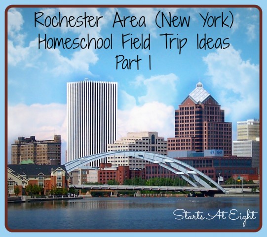 Rochester New York Field Trip Ideas ~ Part I from Starts At Eight