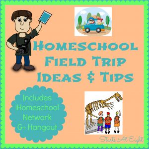 Homeschool Field Trip Ideas & Tips from Starts At Eight