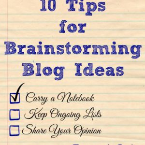 10 Tips for Brainstorming Blog Ideas from Starts At Eight