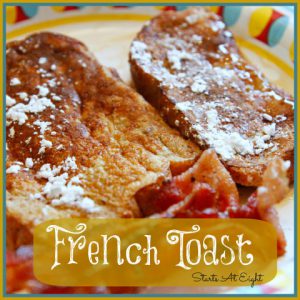 French Toast from Starts At Eight