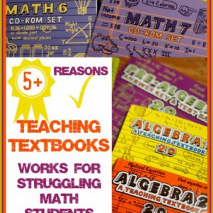 5+ Reasons Teaching Textbooks Works for Struggling Math Students from Starts At Eight