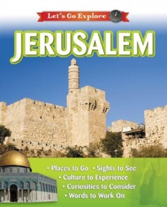 Let's Go Explore Jerusalem