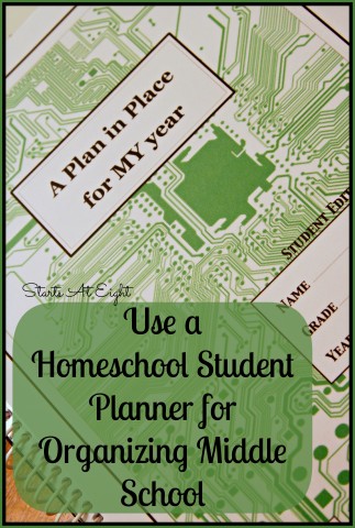 Use a Homeschool Student Planner for Organizing Middle School from Starts At Eight