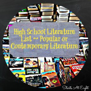 High School Literature List ~ Popular or Contemporary Literature from Starts At Eight