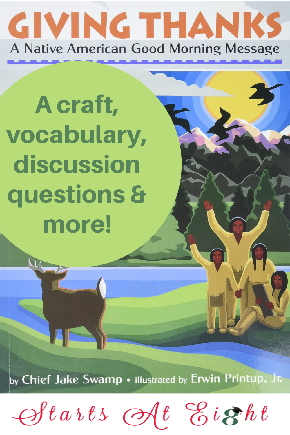 Giving Thanks: A Native American Good Morning Message includes activities surrounding this Iroquois message of peace and thanksgiving. Crafts, vocab, and more!