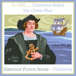 Historical Fiction Series ~ Columbus