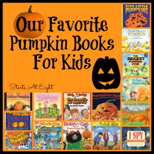 Our Favorite Pumpkin Books for Kids from Starts At Eight