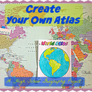 Create Your Own Atlas ~ A High School Geography Project from Starts At Eight