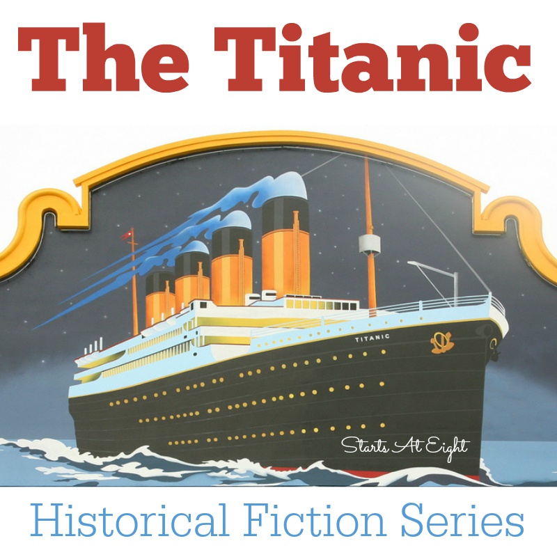 Historical Fiction Series ~ Titanic