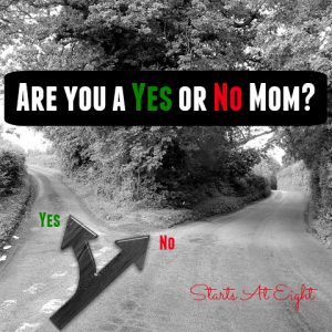 Are You a Yes or No Mom? from Starts At Eight