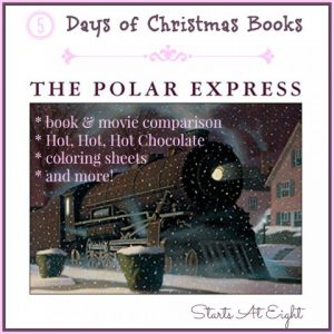 5 Days of Christmas Books with Activities: The Polar Express from Starts At Eight