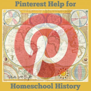 Pinterest Help for Homeschool History from Starts At Eight