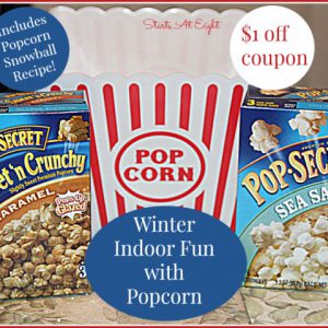 Winter Indoor Fun with Popcorn from Starts At Eight