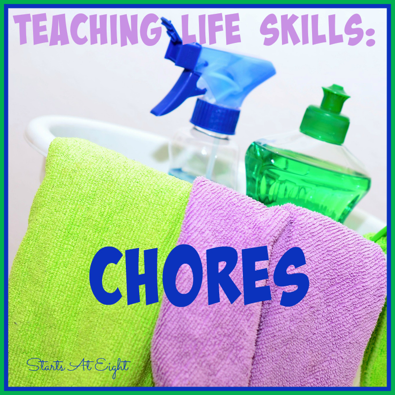 Teaching Life Skills: Chores from Starts At Eight