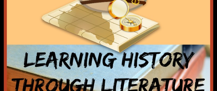 Historical Fiction ~ Learning History Through Literature