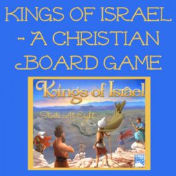 Kings of Israel - A Christian Board Game from Starts At Eight
