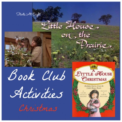 Little House Book Club Activities - Christmas from Starts At Eight
