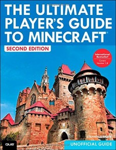 The Ultimate Player's Guide to Minecraft