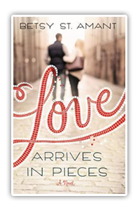 Love Arrives in Pieces Book Cover