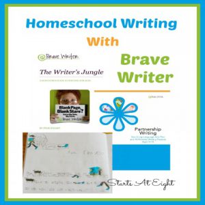 Homeschool Writing With Brave Writer from Starts At Eight