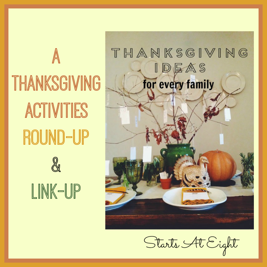 Thanksgiving Activities for Every Family from Starts At Eight