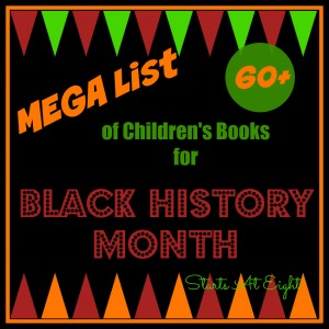 Mega List (60+) of Children's Books for Black History Month from Starts At Eight