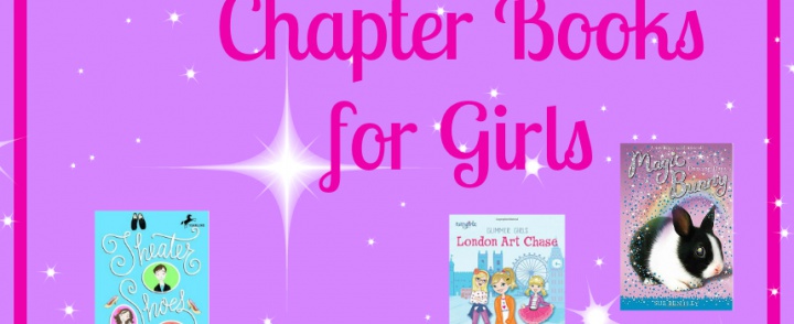 10 Glitzy Chapter Books for Girls