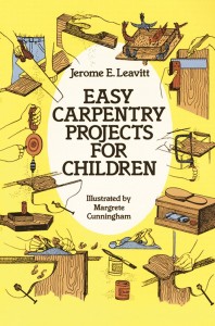 Easy Carpentry Projects for Children