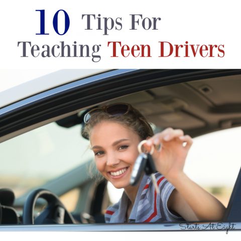 10 Tips For Teaching Teen Drivers from Starts At Eight