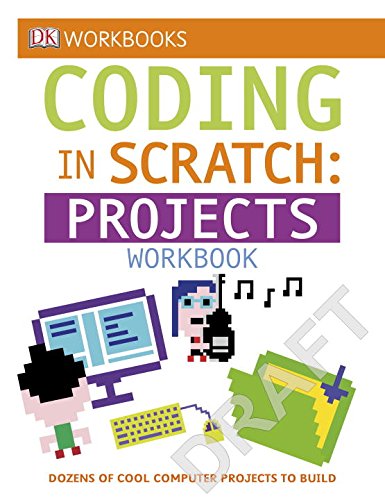 Coding in Scratch: Projects Workbook