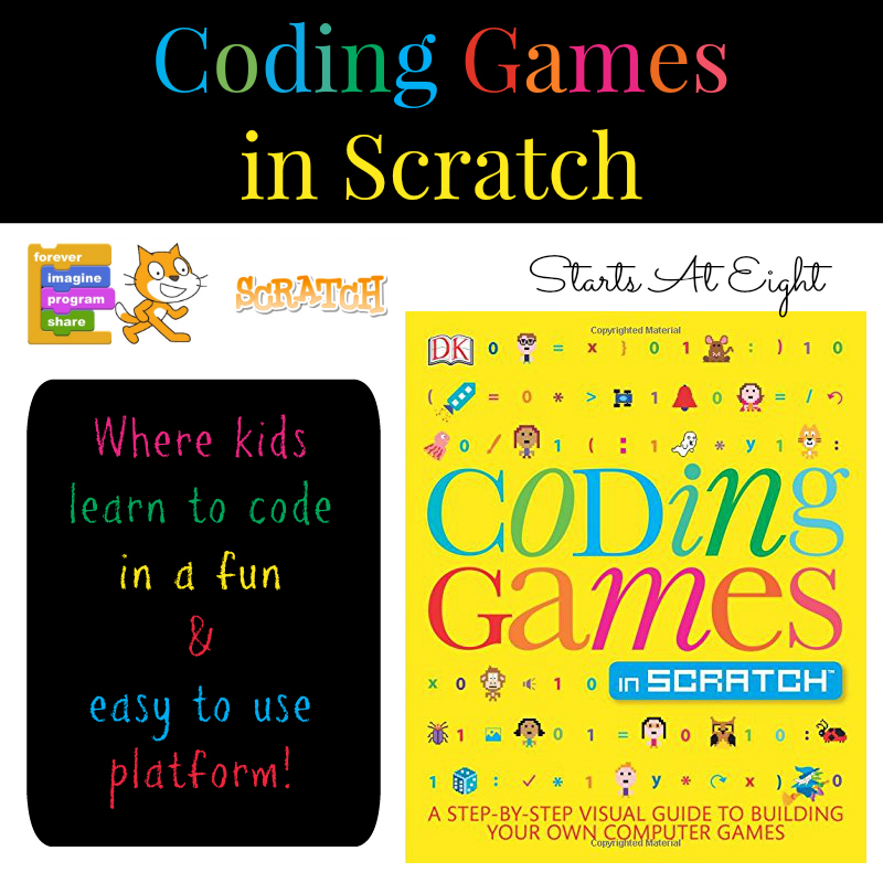 Coding Games in Scratch: A Step-by-Step Visual Guide to Building Your Own Computer Games [Book]