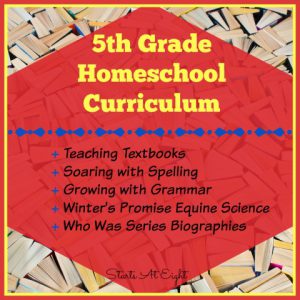 5th Grade Homeschool Curriculum from Starts At Eight