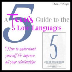 A Teen's Guide to the 5 Love Languages - A Review from Starts At Eight