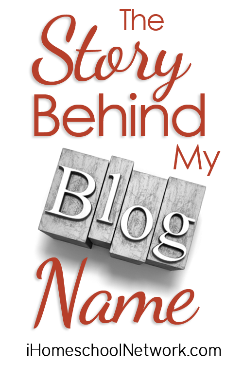 The Story Behind My Blog Name