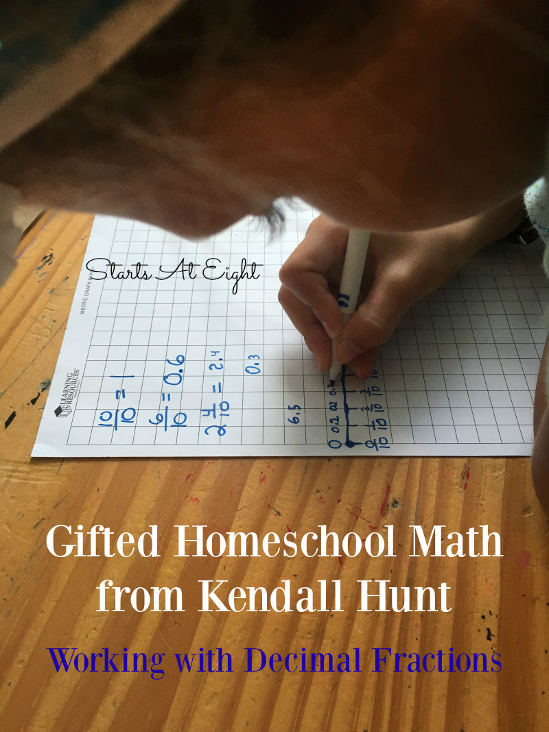 Gifted Homeschool Math from Kendall Hunt - Decimal Fractions from Starts At Eight