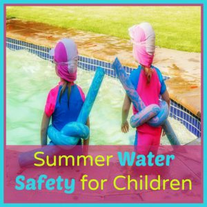 Summer Water Safety for Children from Starts At Eight