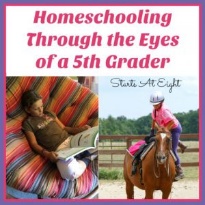 Homeschooling Through the Eyes of a 5th Grader from Starts At Eight