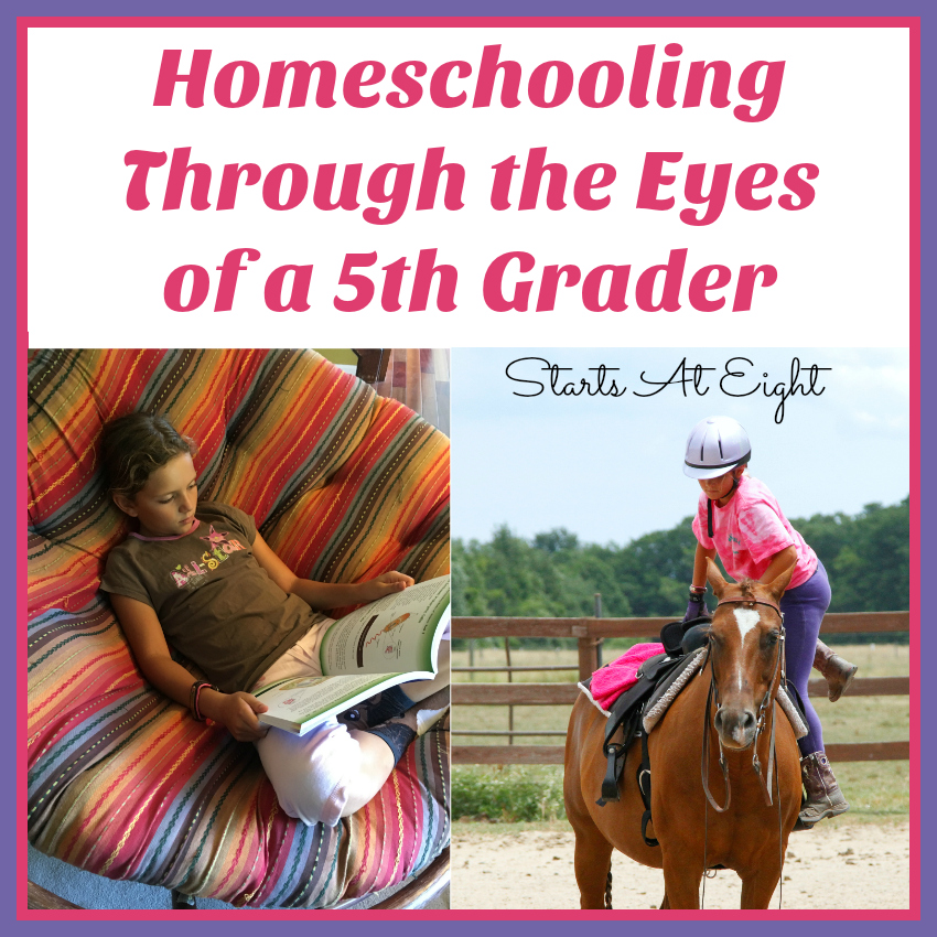 Homeschooling Through the Eyes of a 5th Grader from Starts At Eight