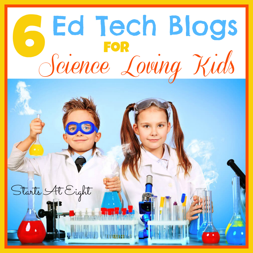 These 6 Ed Tech Blogs for Science loving kids will help you nourish a passion for science in your children through games, information, education and more! Awesome resources to use in your homeschool for science fun and learning.