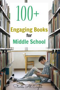 100+ Engaging Books for Middle School from Starts At Eight. 100+ Engaging Books for Middle School is a list of single books as well as series that are reading level and age appropriate for middle school readers.