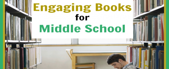 100+ Engaging Books for Middle School