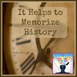 It Helps to Memorize History - Lists & Resources for History Memorization from Starts At Eight. It helps to memorize history as it creates "pegs" to hang information on. This is a list of important history things to memorize and help for doing it.