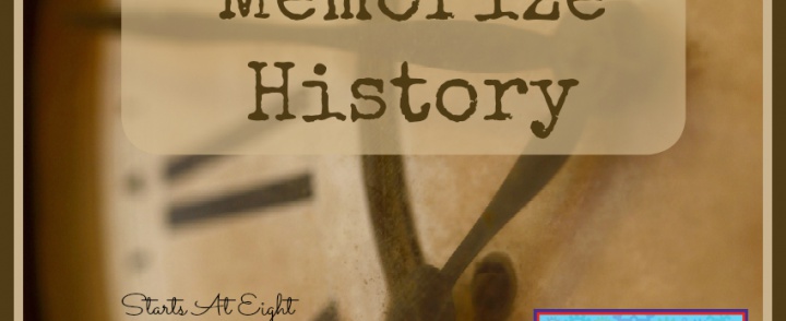 It Helps to Memorize History – Lists & Resources for History Memorization